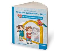 De Mayor Quiero Ser... Feliz: La Autoestima