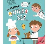 De Mayor Quiero Ser... - [Livre en VO] Nieto Martínez, Carla (Auteur)