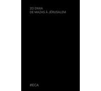 De Mazas à Jérusalem, Zo d'Axa, Éditions du Curieux Astrakan (Annoté)