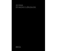 De Mazas à Jérusalem, Zo d'Axa, Éditions du Curieux Astrakan (Annoté)