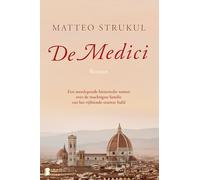 De Medici: Een meeslepende historische roman over de machtigste familie van het vijftiende-eeuwse Italië
