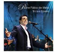 De Melo, Padre Fabio – EU E O Tempo – Import – Sony Music