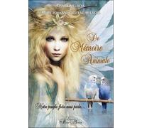 De Mémoire Animale - Notre Peuple Frère Nous Parle