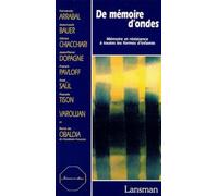 De mémoire d'ondes : Mémoire et résistance à toutes les formes d'infamie