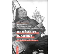 De mémoire indienne - En quête d'une vision