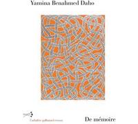 De mémoire Yamina Benahmed Daho (Auteur)