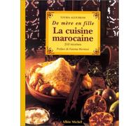 De mère en fille : La cuisine marocaine, 210 recettes
