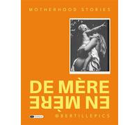 De mère en mère - Vanessa Berthe - Dashbook - relié - Guide