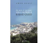 De Miel Et De Sang - Un Amour À Bab-El-Oued