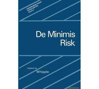 De Minimis Risk