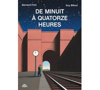De minuit à quatorze heures - Bernard Friot - Sens Dessus Dessous - cartonné - Album jeunesse