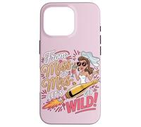 De Miss à Mrs Lets Get Wild Bachelorette Party Coque pour iPhone 16 Pro