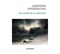 De Moderne à modernité Les généalogies d'un concept - Christophe Longbois-Canil - Klincksieck - broché - Livre