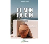 De mon balcon Chroniques - Hamadoun Touré - L'harmattan - broché - Chroniques