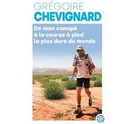 De mon canapé à la course la plus dure au monde Grégoire Chevignard (Auteur)