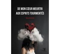 De mon coeur meurtri aux esprits tourmentés - Técie Da Silva - Trois Colonnes - broché - Poésie