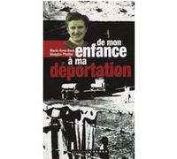 De mon enfance à ma déportation Marie-Anne Beck Moeglin-Pfeiffer (Auteur)