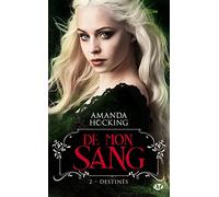 De mon sang, T2 : Destinés