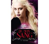 De mon sang, T5 : Ultime