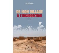 De Mon Village À L'insurrection