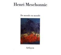 De monde en monde - HENR MESCHONNIC - Arfuyen - broché - Poésie
