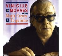 De Moraes, Vinicius - Con Creuza Maria Bethania Y Toquinho