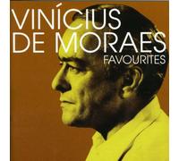 De Moraes Vinicius - Favourites [Import]