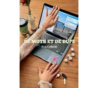 De Mots et de Dupe