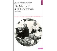 De Munich à la Libération 1938-1944 - Jean-Pierre Azéma - Points - Poche - Etude