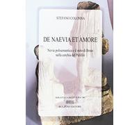 De Naevia et amore. Nevia polisemantica e il mito di Bruto nella cerchia del Polifilo