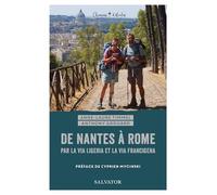De Nantes à Rome par la Via ligeria et la Via francigena