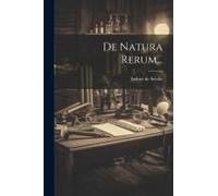 De Natura Rerum...