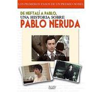 De Neftali A Pablo: Una Historia Sobre Pablo Neruda (DVD) G