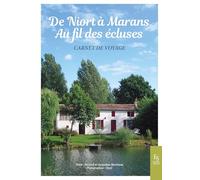 De Niort à Marans au fil des écluses