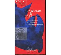 De Nixon à Clinton : Malentendus juridiques transatlantiques