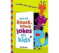 De nombreuses blagues "toc-toc" pour les enfants