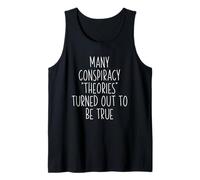 de Nombreuses théories du Complot se sont avérées Vraies Débardeur