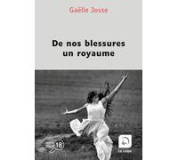 De nos blessures un royaume