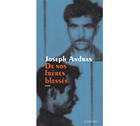 Joseph Andras – De nos frères blessés – Roman – Broché – Actes Sud