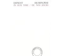 De nos jours In Our Time - Ernest Hemingway - Bruit Du Temps - broché - Roman