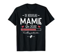 De Nouveau Mamie 2026 - Annonce Bébé pour la 2ème Fois T-Shirt