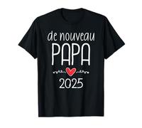 De nouveau papa Annonce naissance 2éme bébé encore papa 2025 T-Shirt