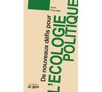 DE NOUVEAUX DÉFIS POUR L´ÉCOLOGIE POLITIQUE