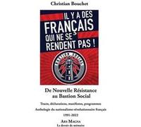 De Nouvelle Résistance au Bastion Social: Tracts, déclarations, manifestes, programmes. Anthologie du nationalisme-révolutionnaire français. 1991-2022