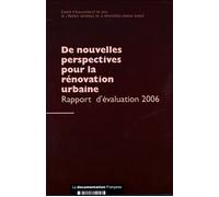 De nouvelles perspectives pour la rénovation urbaine Rapport d'évaluation - Collectif - Documentation Francaise - broché - Etude