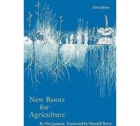 De nouvelles racines pour l'agriculture (nouvelle édition)