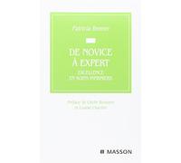 De novice à expert : Excellence en soins infirmiers