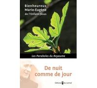 De Nuit Comme De Jour - Les Paraboles Du Royaume
