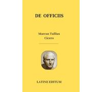 DE OFFICIIS - Marcus Tullius Cicero - latin edition