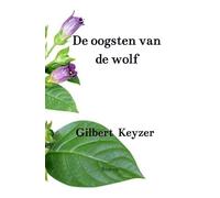 De oogsten van de wolf: Roman